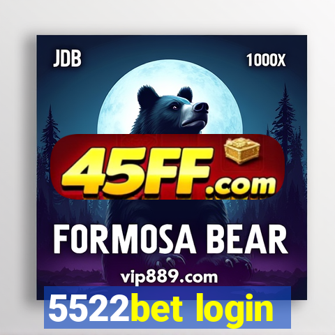 5522bet login